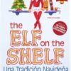 Elfo de la Navidad The Elf On The Self  (Libro + Elfo niña) - Imagen 3