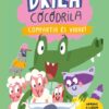 Drila Cocodrila 6 Compartir és Viure